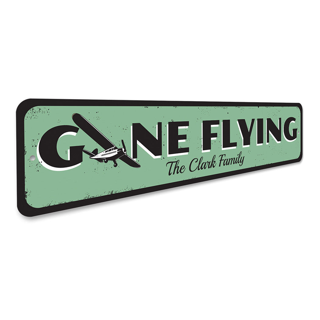 Gone Flying Sign