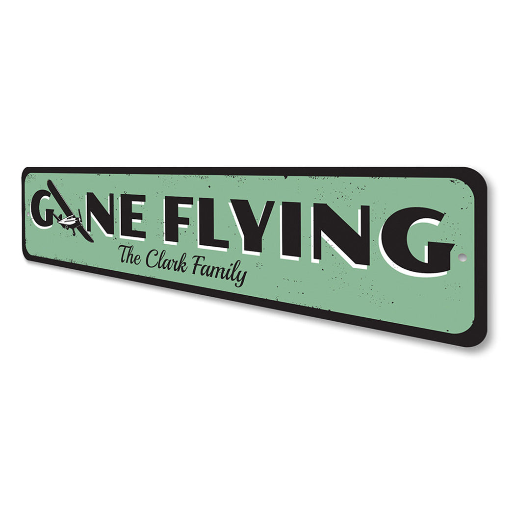 Gone Flying Sign