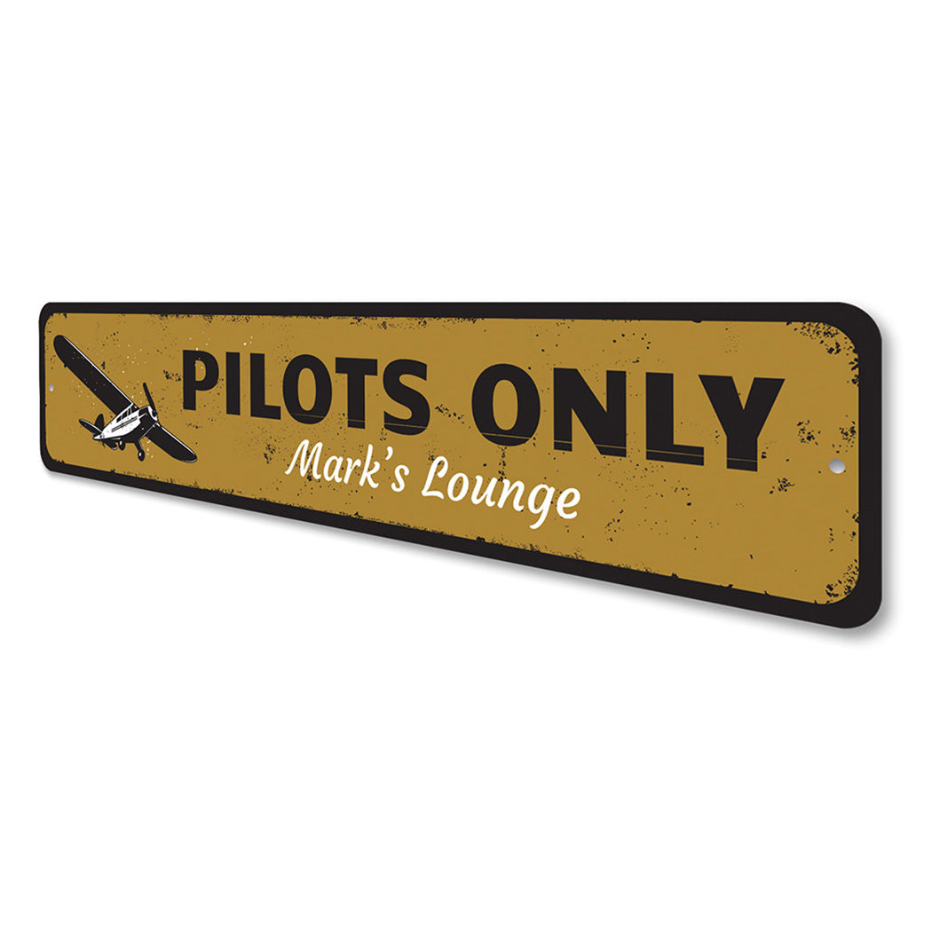 Pilots Only Sign