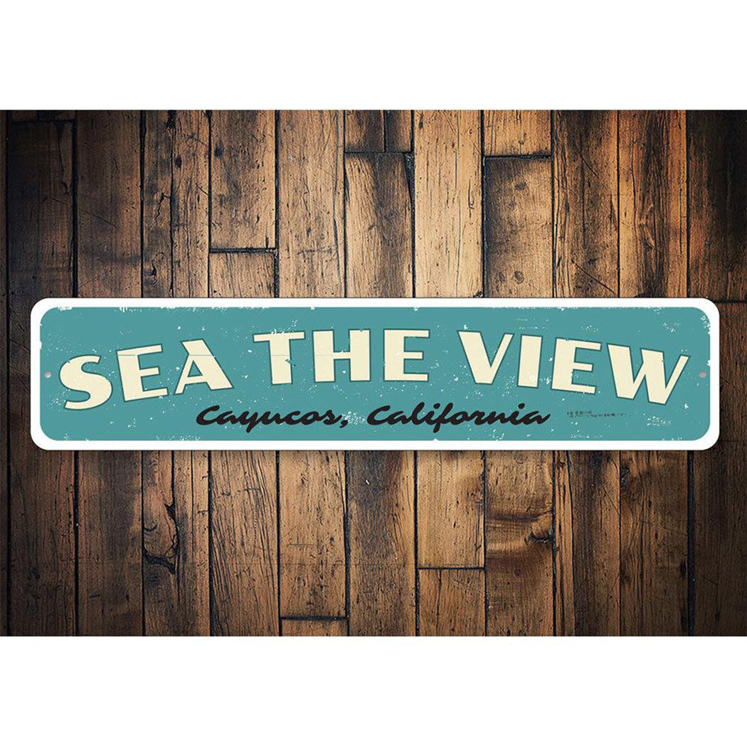Sea The View Sign