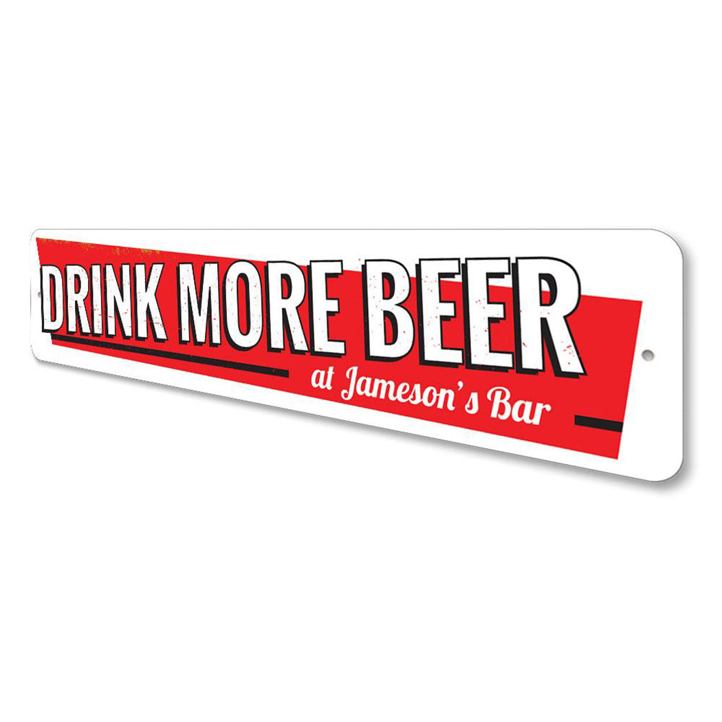 Drink More Beer Sign