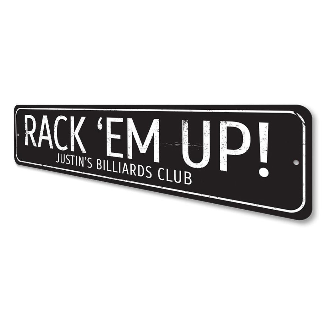 Rack Em Up Sign