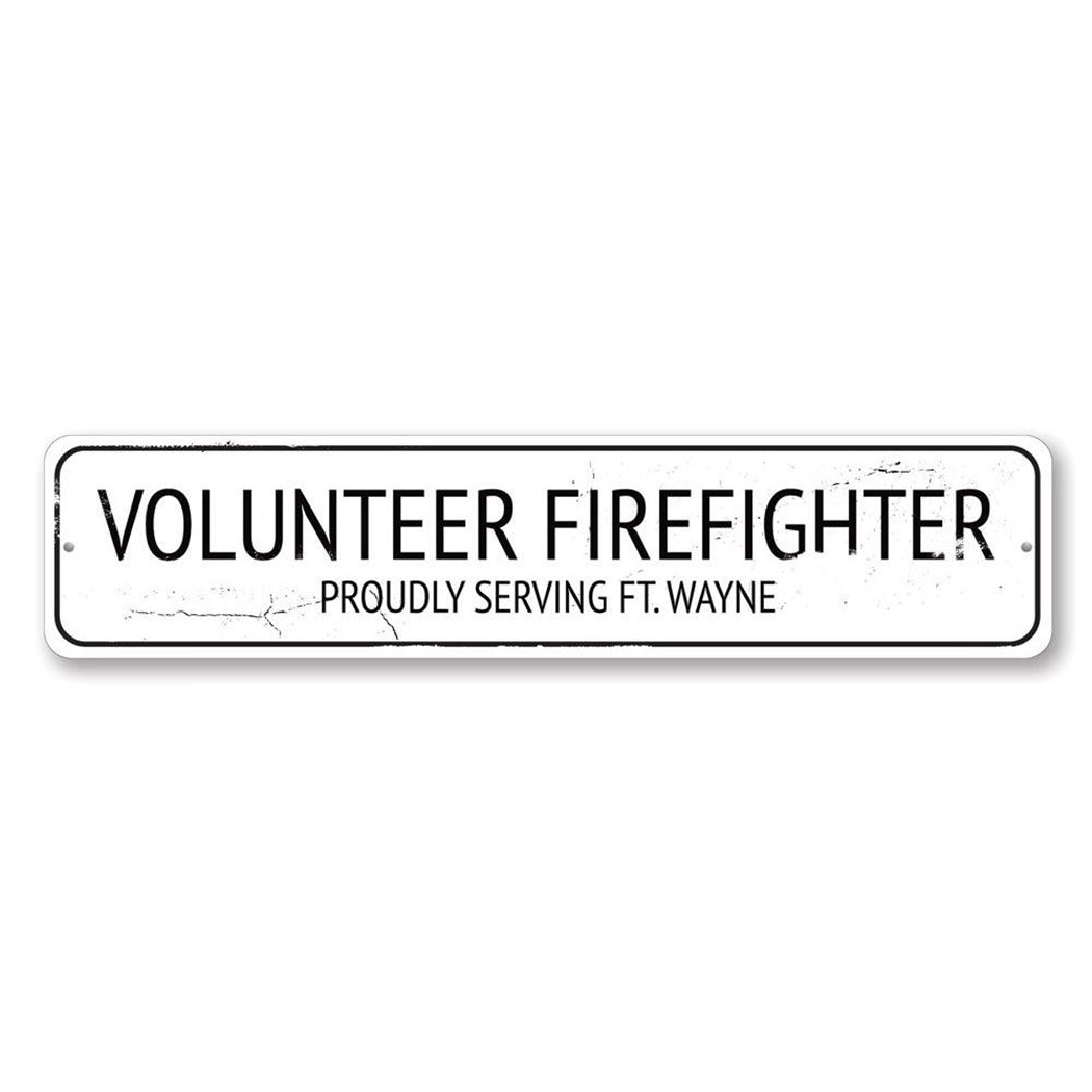 Volunteer Firefighter Sign