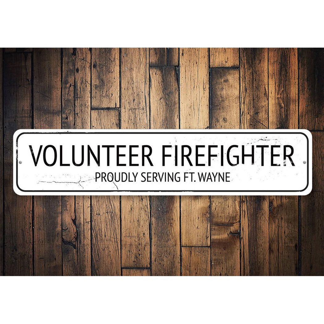 Volunteer Firefighter Sign
