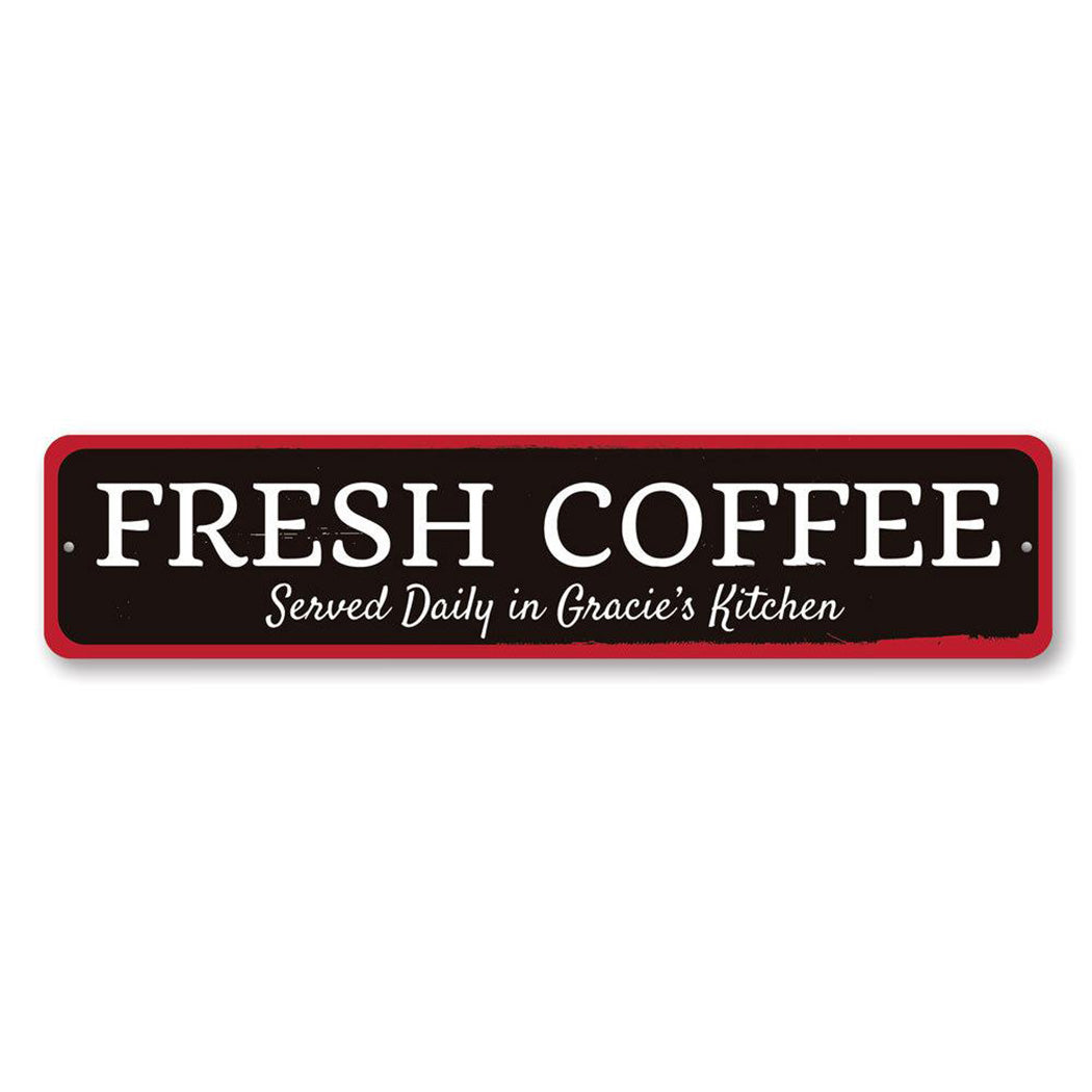 Fresh Coffee Metal Sign