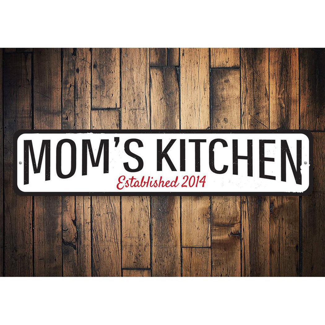 Mom's Kitchen Established Sign