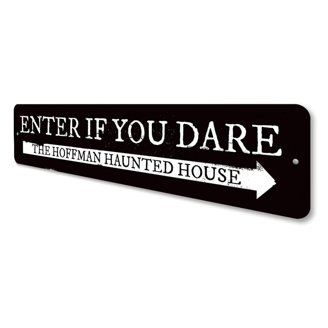 Enter if You Dare Sign