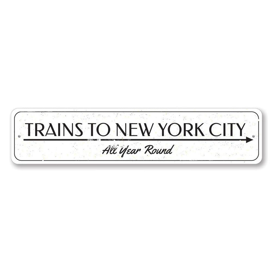 Trains Year Round Sign