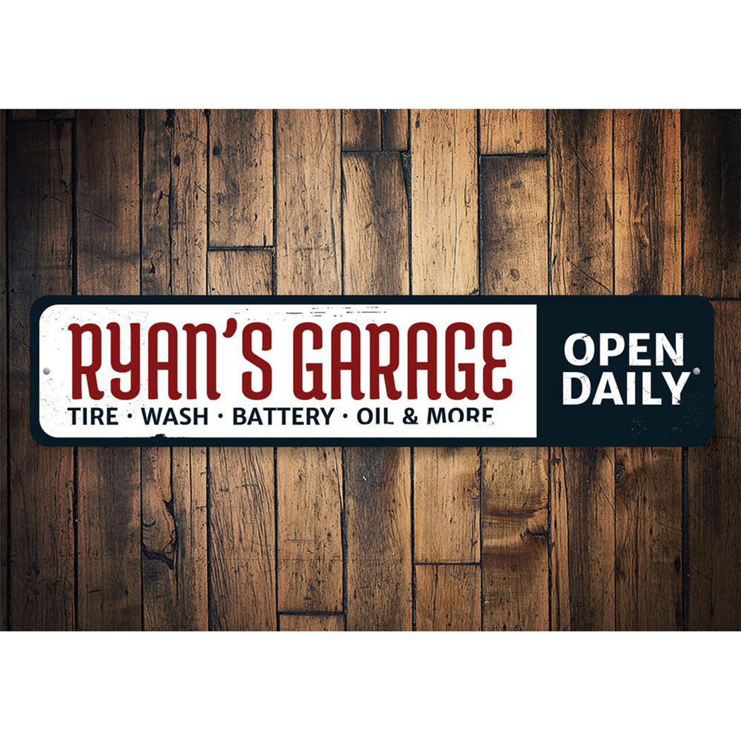 Garage Open Daily Sign