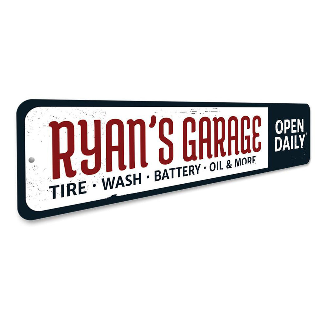 Garage Open Daily Sign