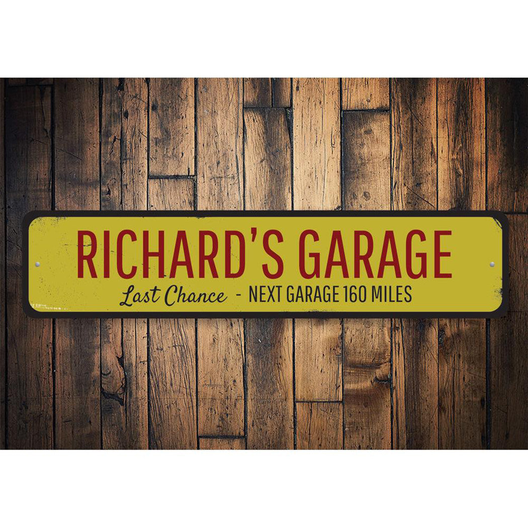 Last Chance Garage Sign