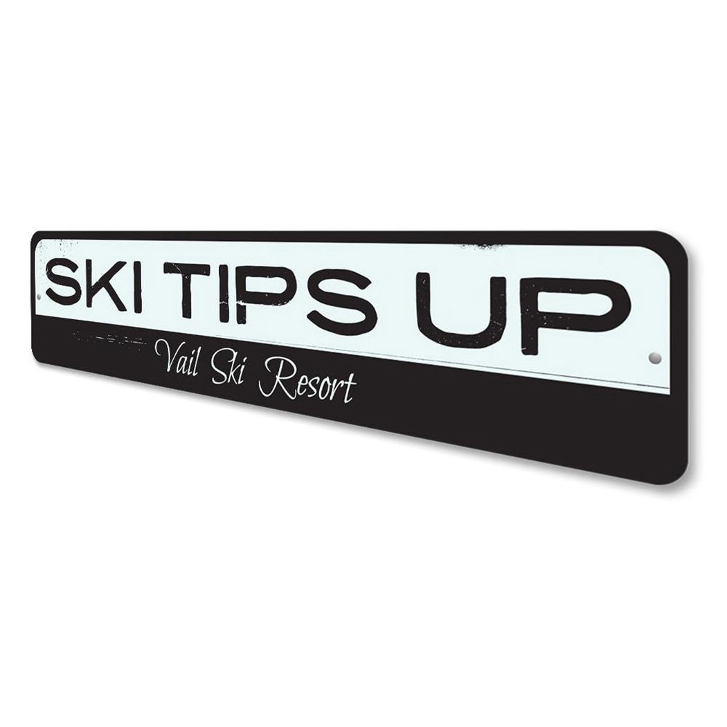 Ski Tips Up Sign