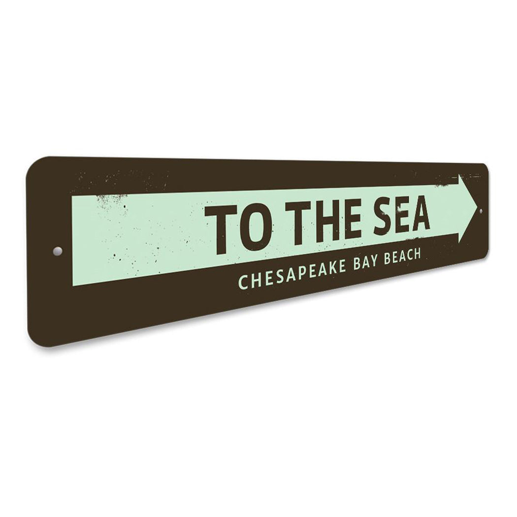 To the Sea Sign