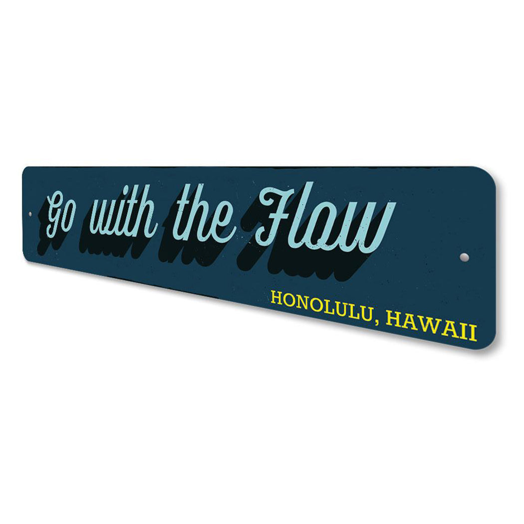 Go With the Flow Sign