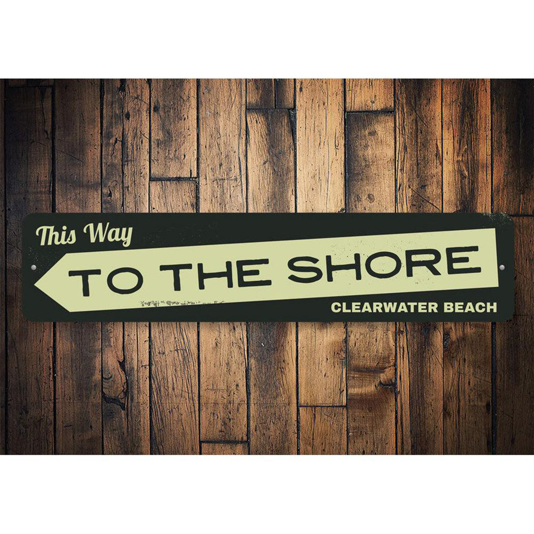 This Way to the Shore Sign