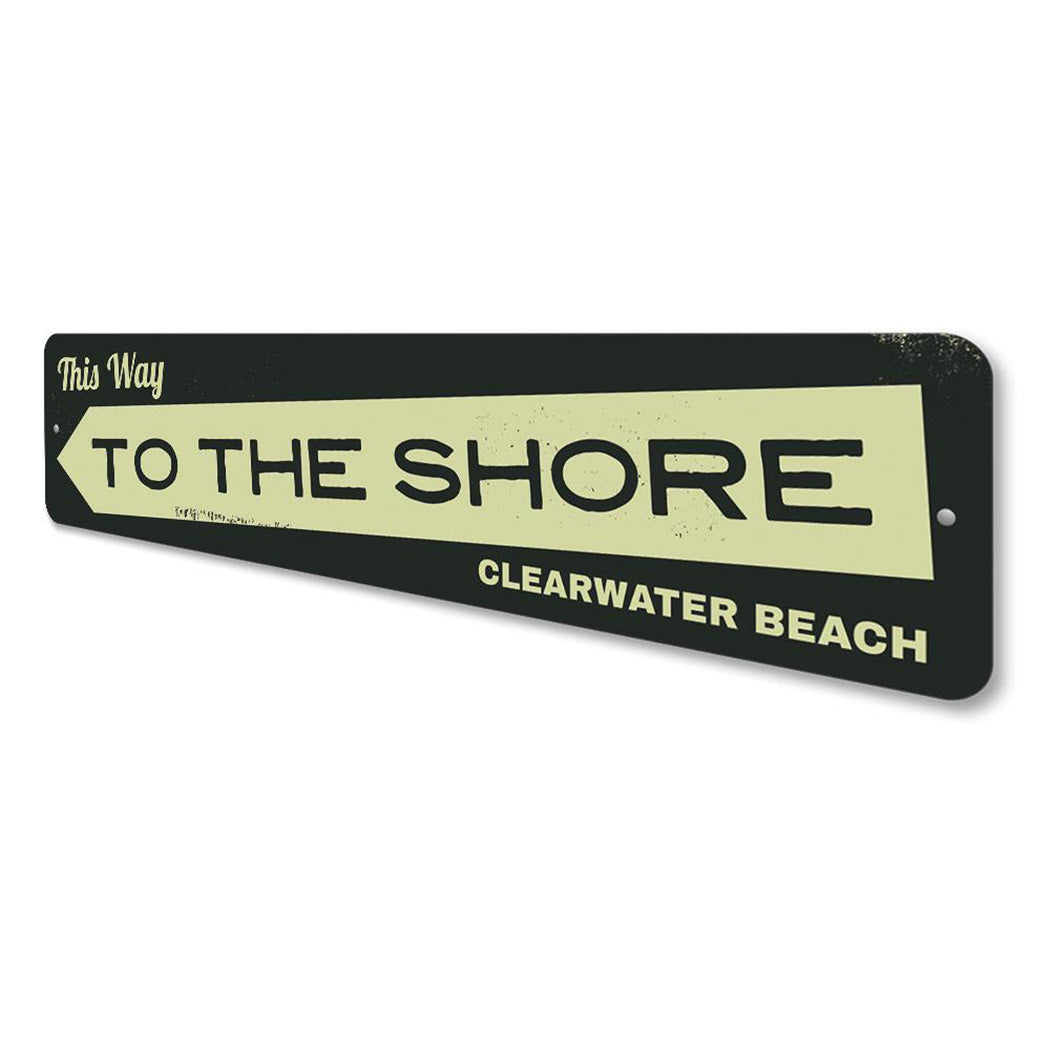 This Way to the Shore Sign