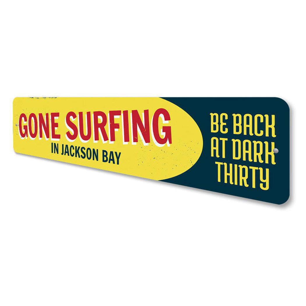 Gone Surfing Location Sign