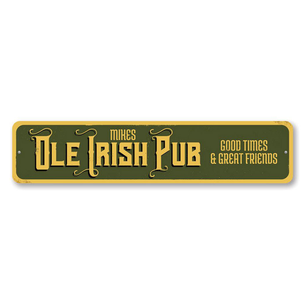 Ole Irish Pub Metal Sign