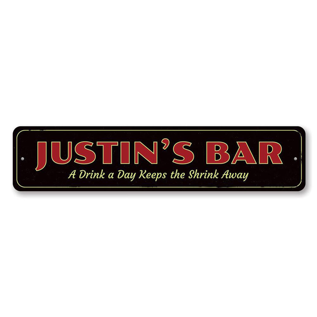 A Drink A Day Metal Sign