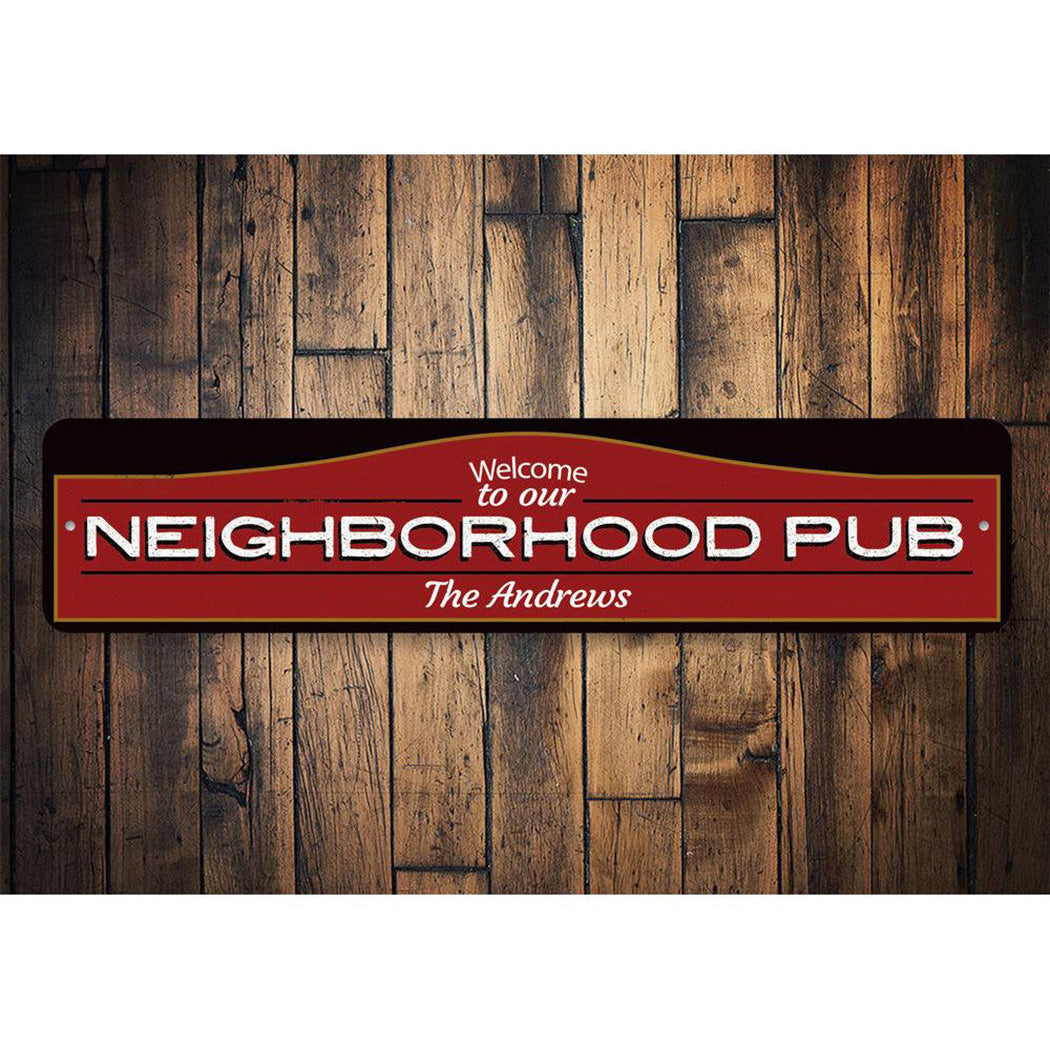 Neighborhood Pub Welcome Sign