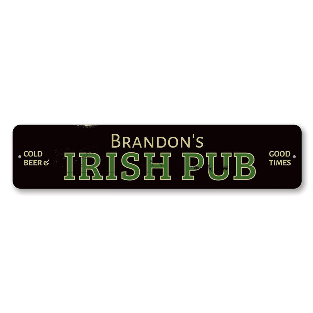 Irish Pub Good Times Metal Sign