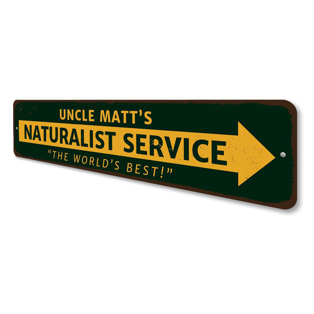 Naturalist Service Sign