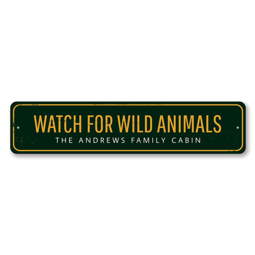 Watch For Wild Animals Sign