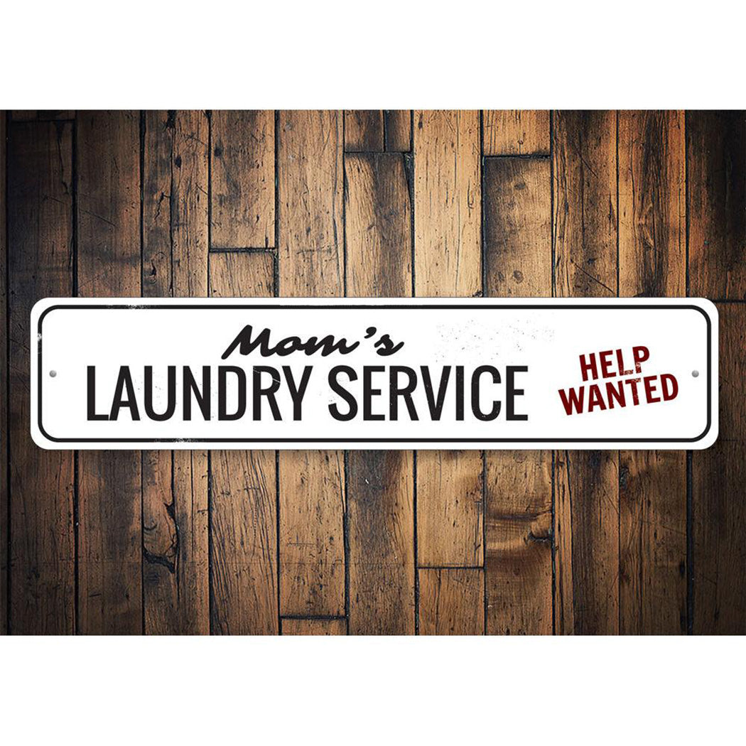 Mom's Laundry Service Sign
