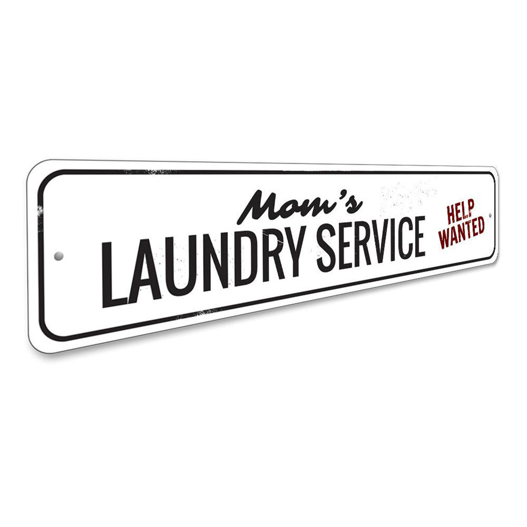 Mom's Laundry Service Sign
