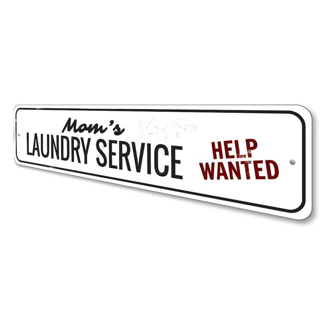 Mom's Laundry Service Sign