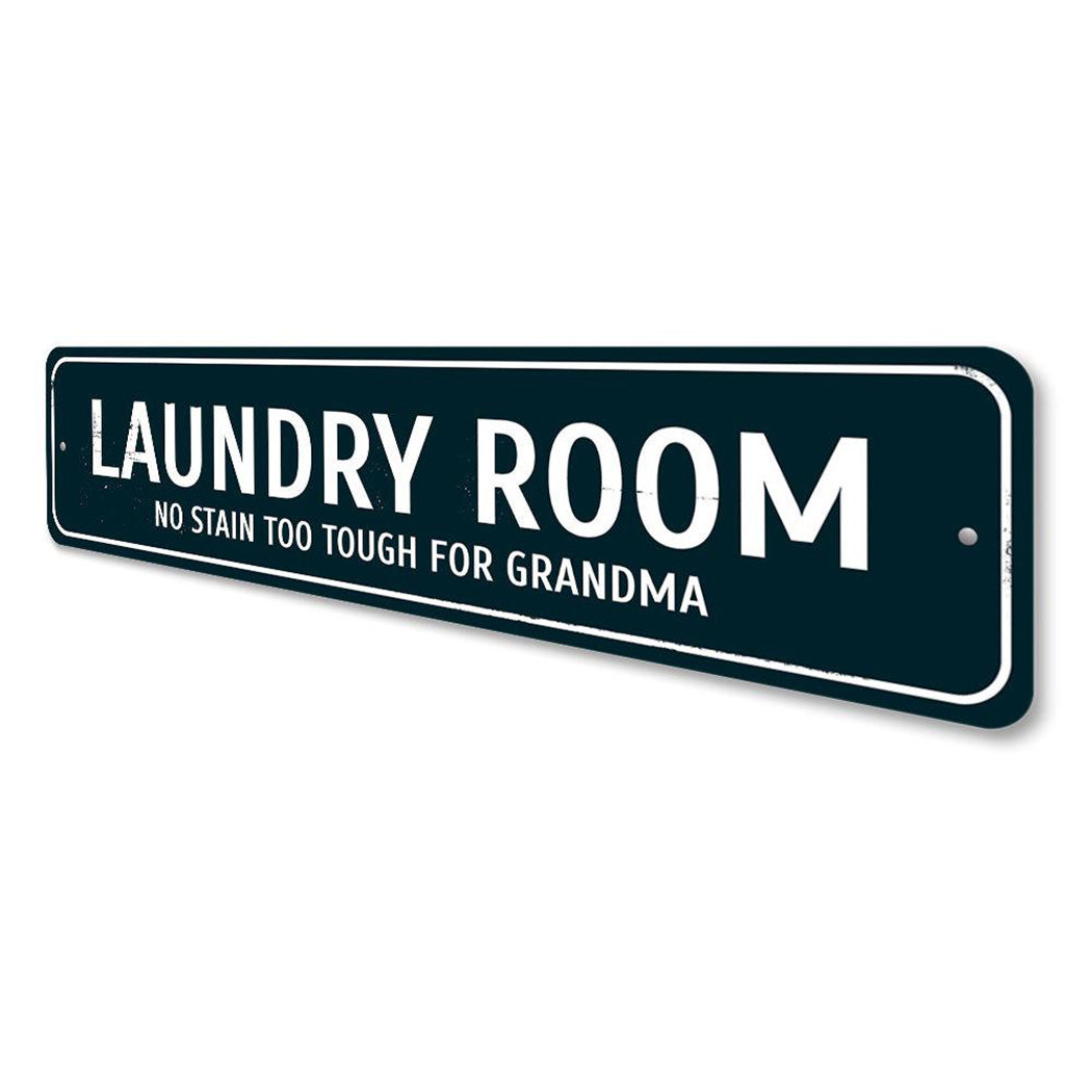 No Stain Too Tough Sign