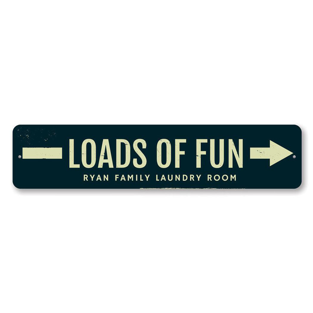 Loads of Fun Laundry Metal Sign