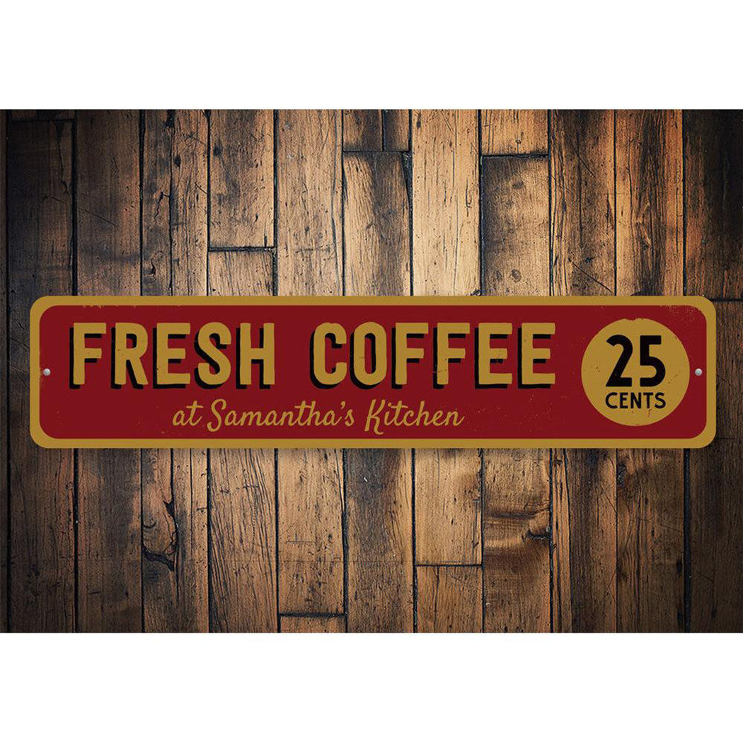Fresh Coffee 25 Cents Sign