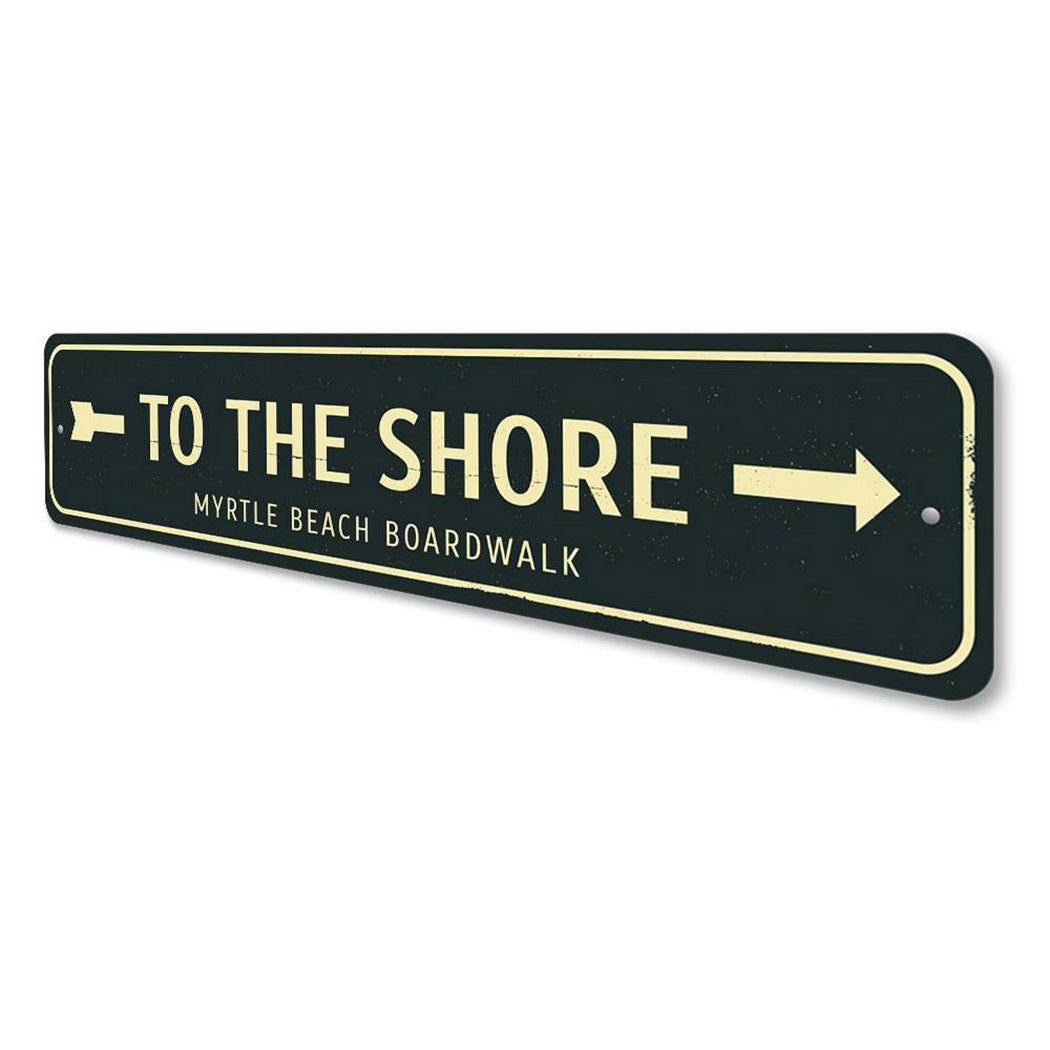 To the Shore Arrow Sign