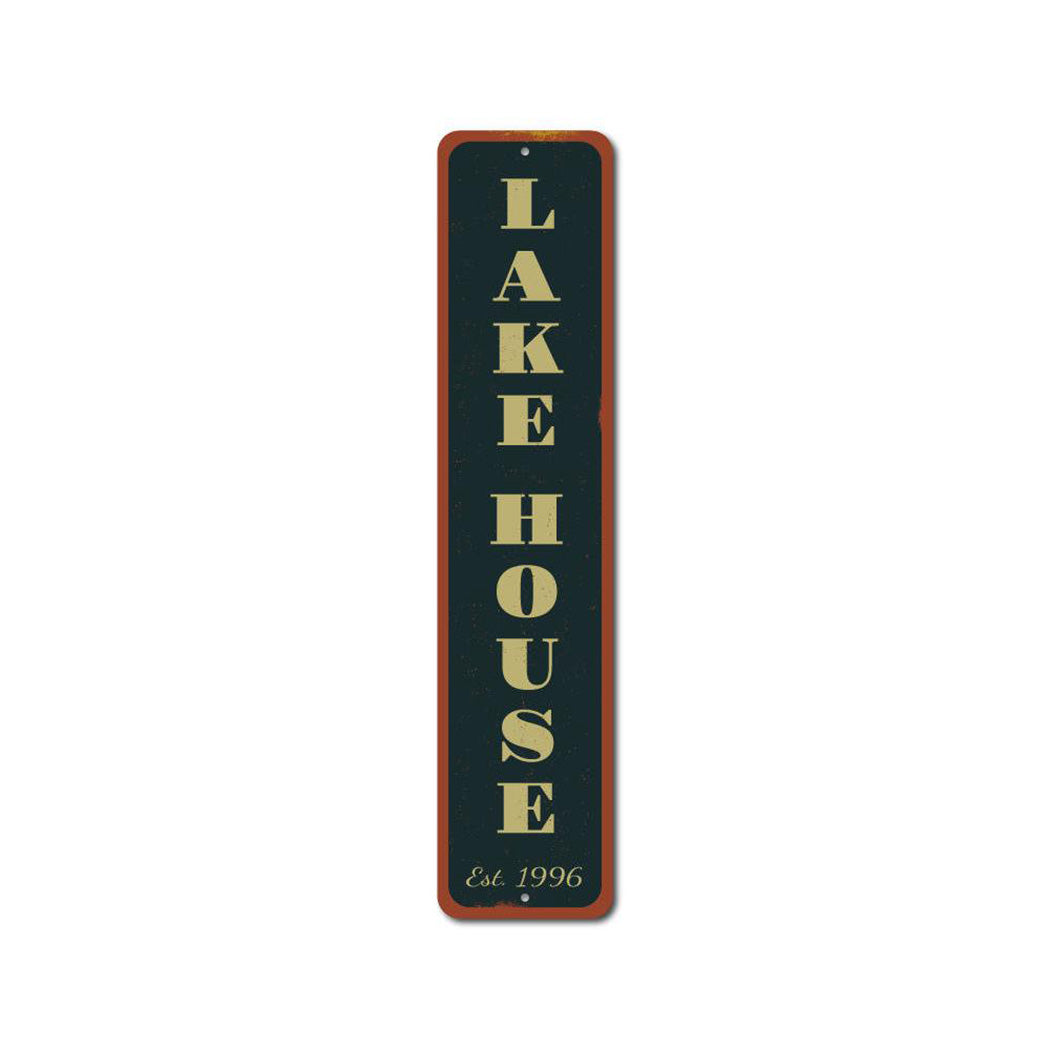 Established Date Lake House Vertical Metal Sign