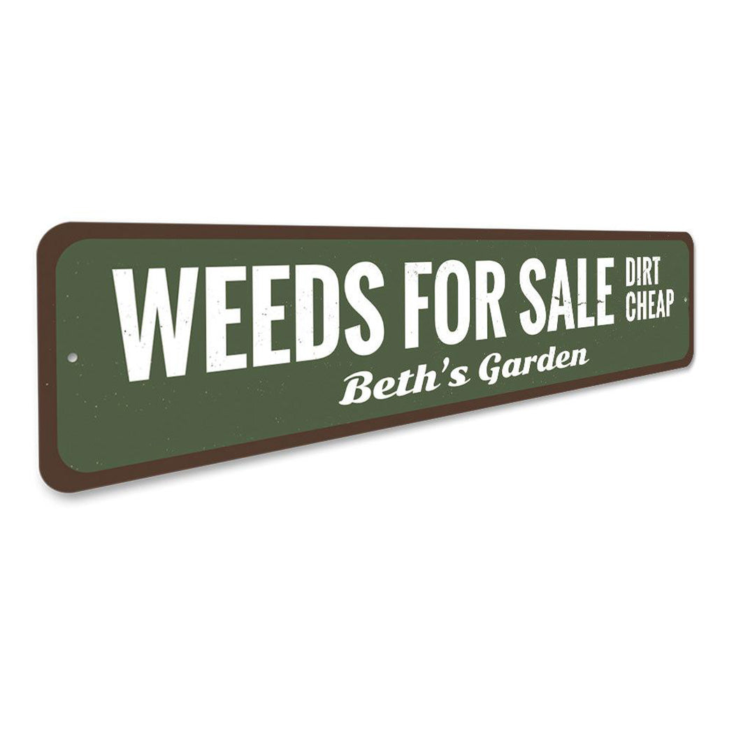 Weeds For Sale Sign