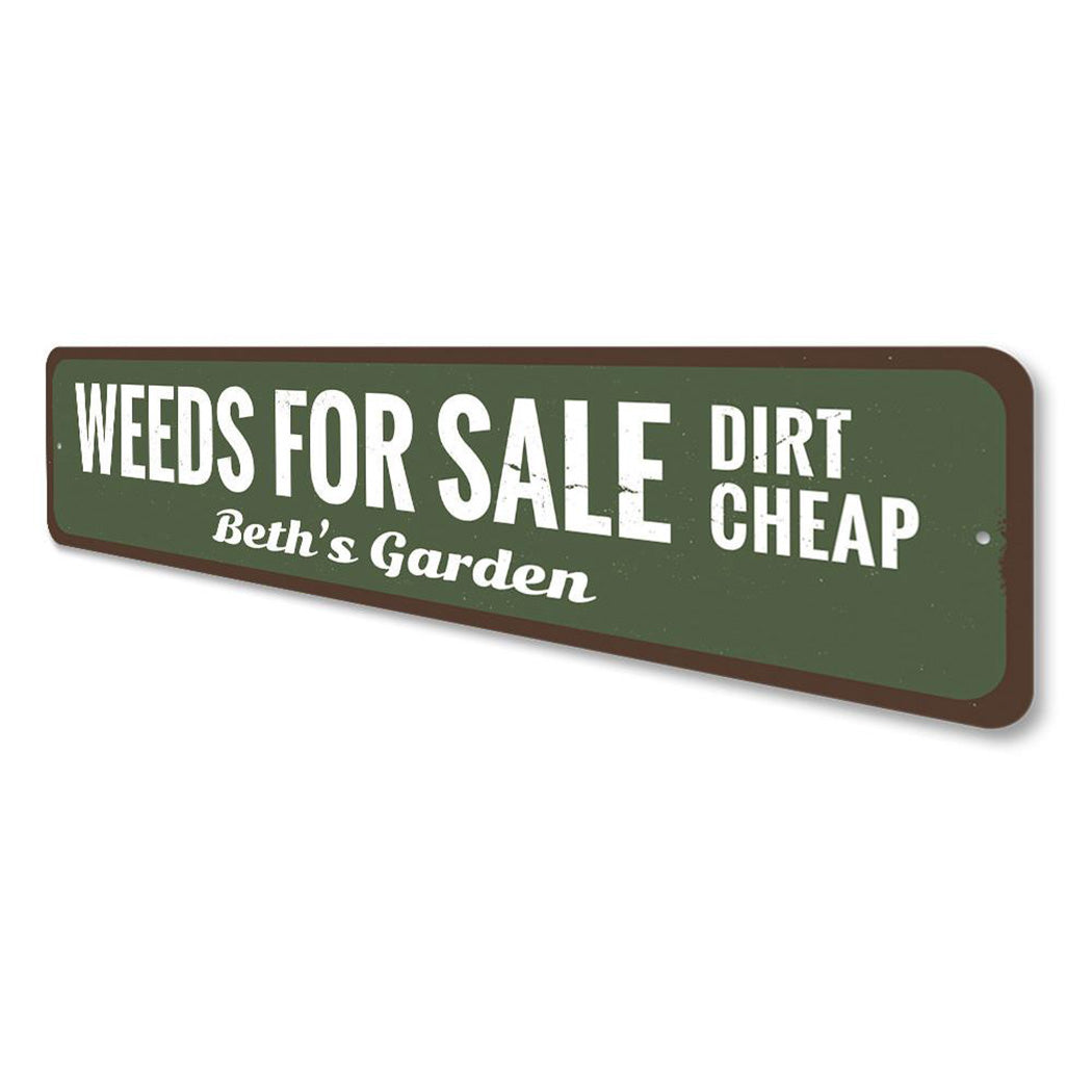 Weeds For Sale Sign