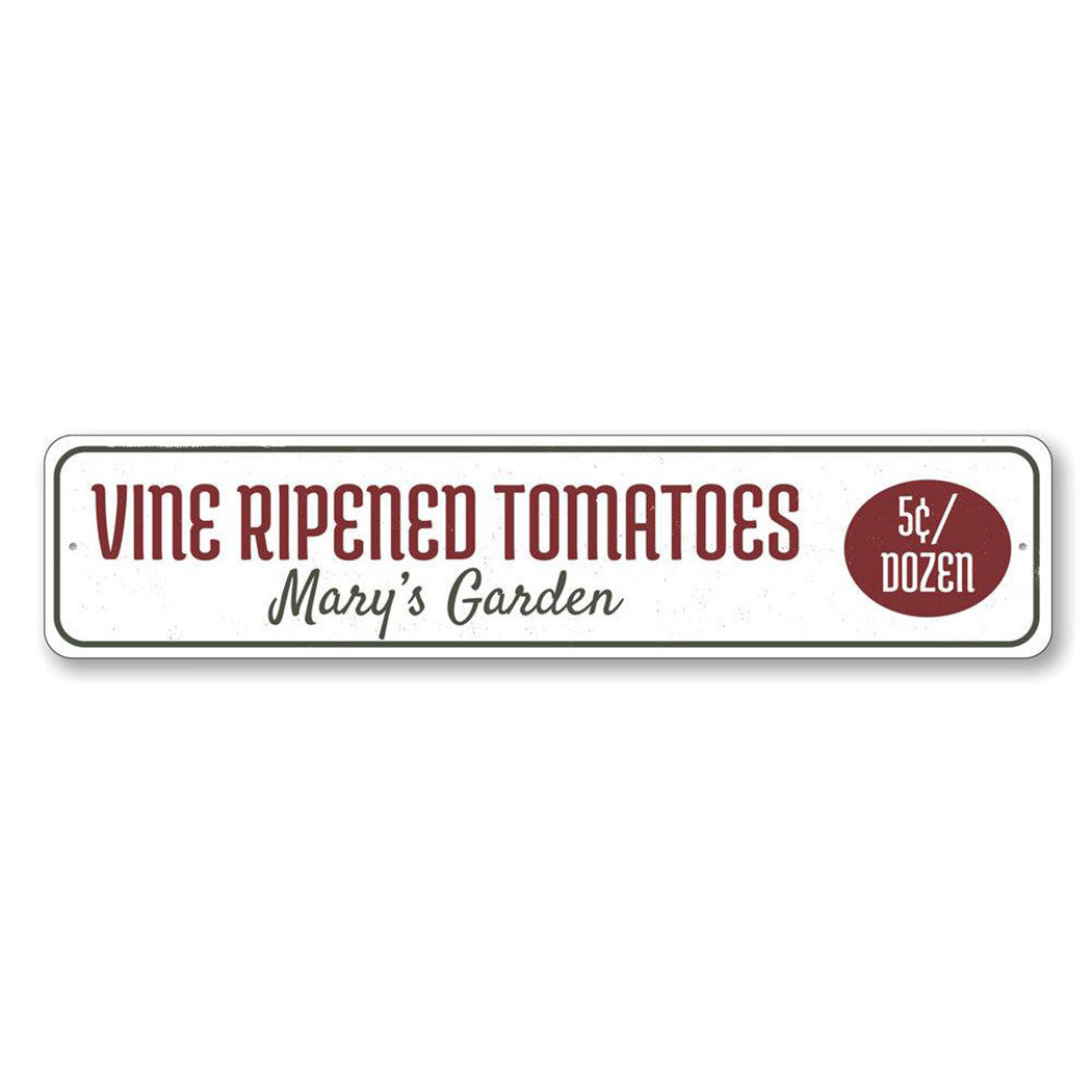 Vine Ripened Tomatoes Metal Sign