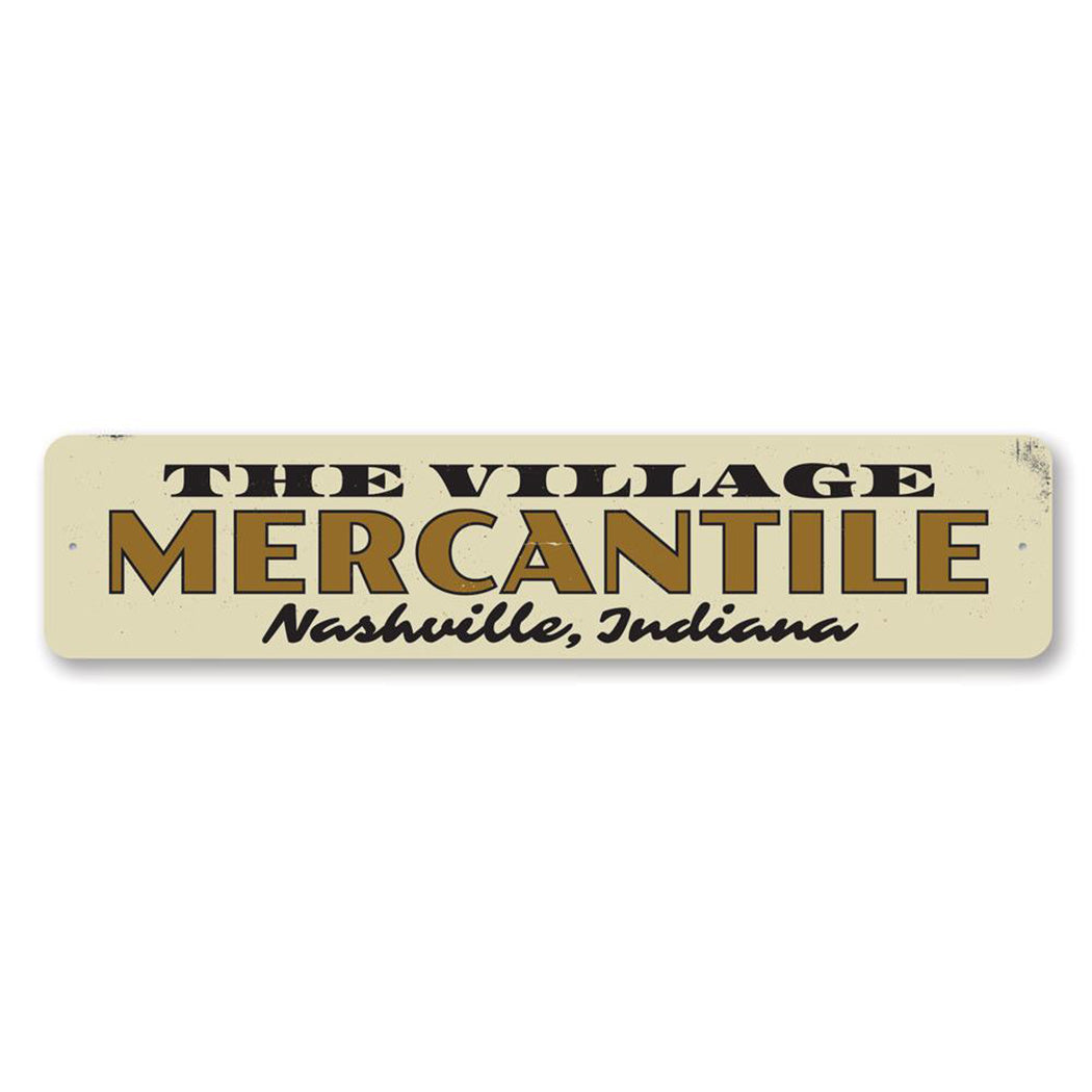 Village Mercantile Metal Sign