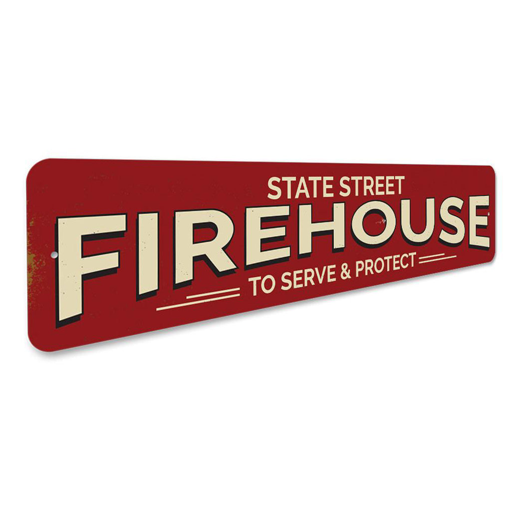 Firehouse Serve and Protect Sign