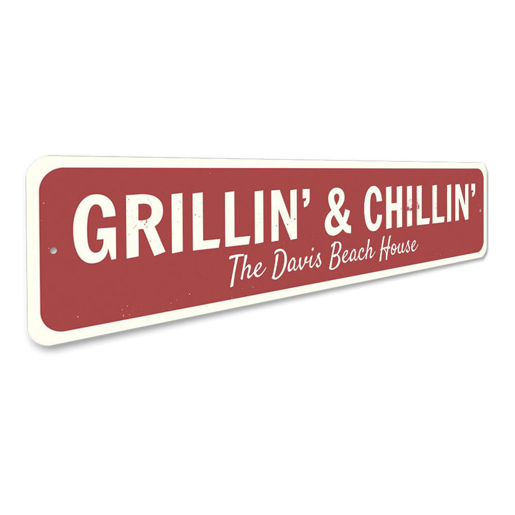 Grillin and Chillin Sign