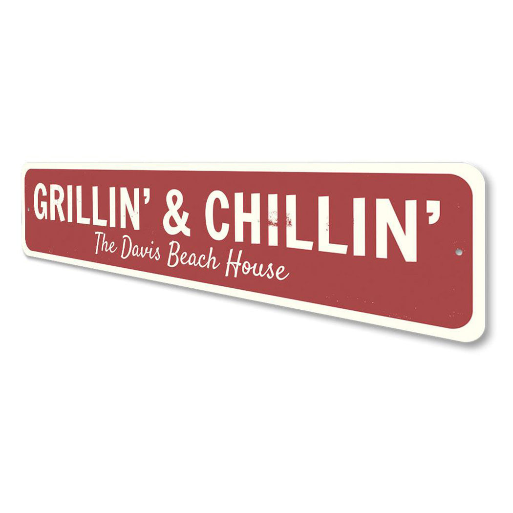 Grillin and Chillin Sign