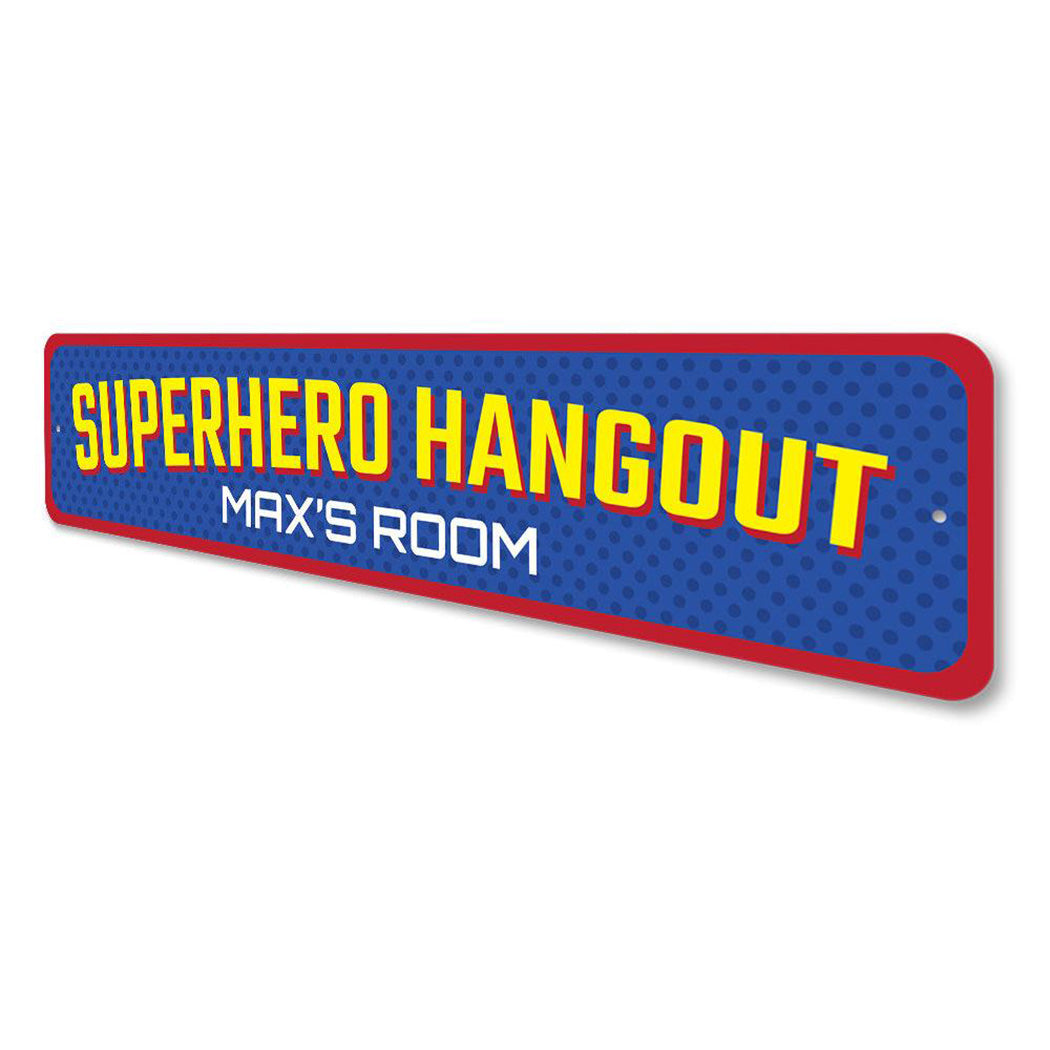 Superhero Hangout Sign