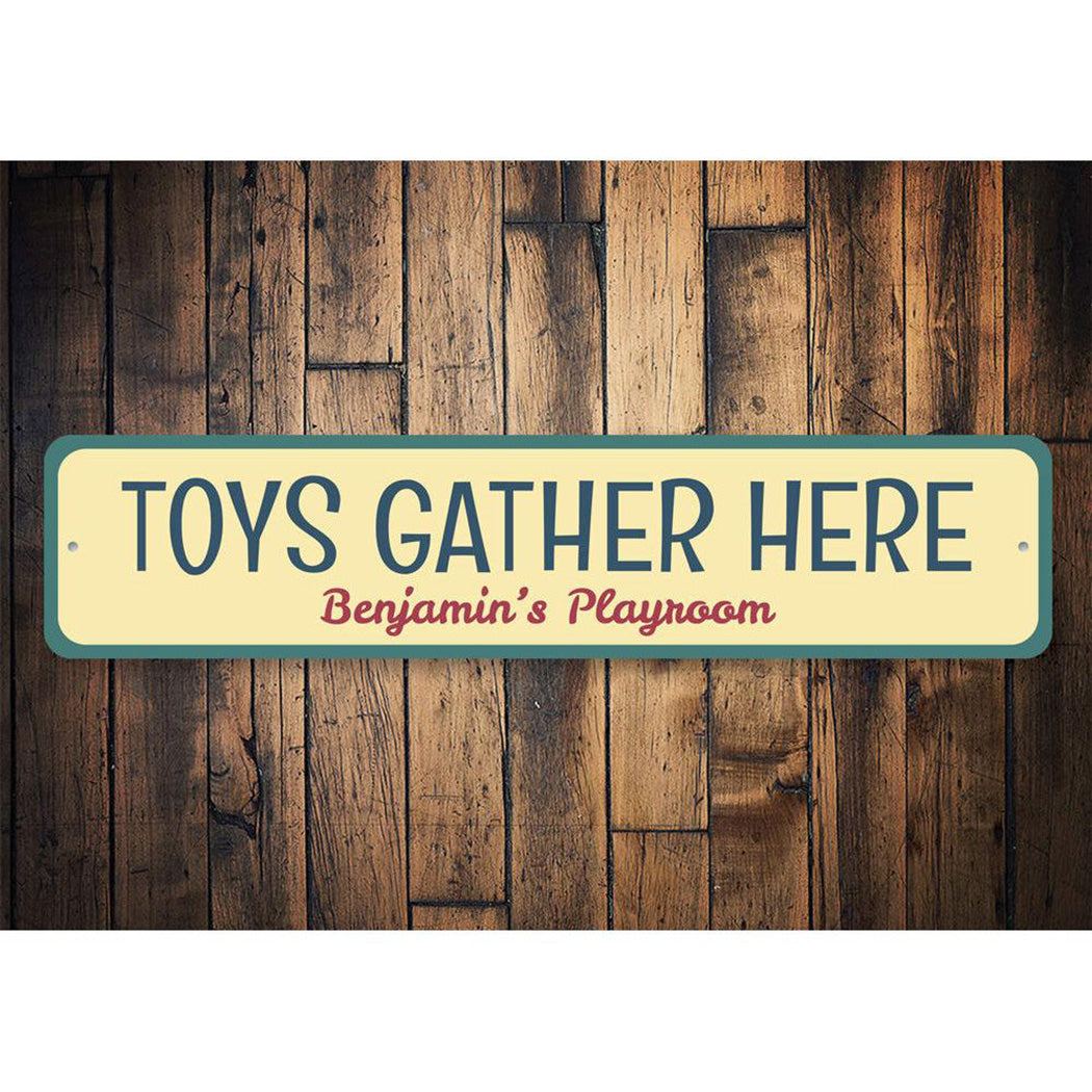 Toys Gather Here Sign
