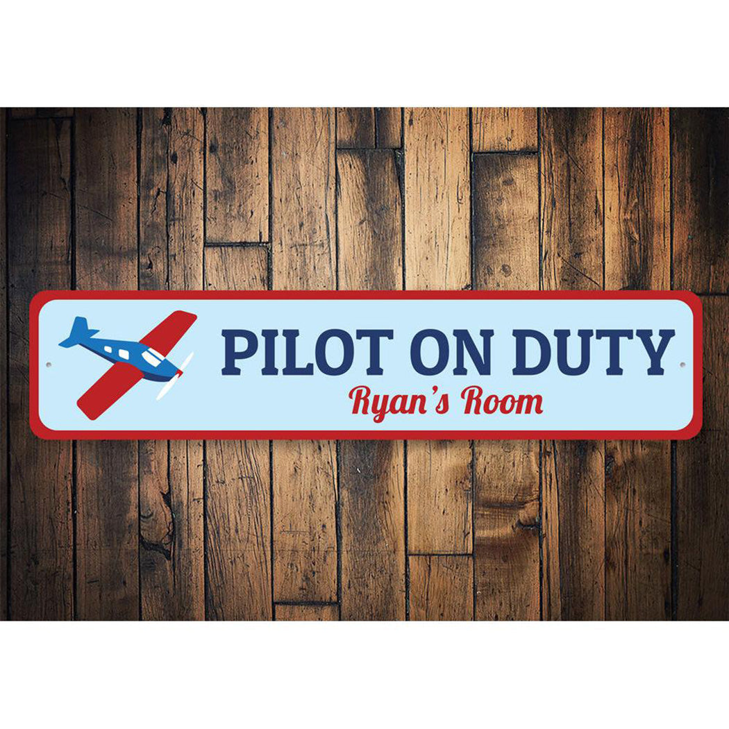 Pilot On Duty Sign