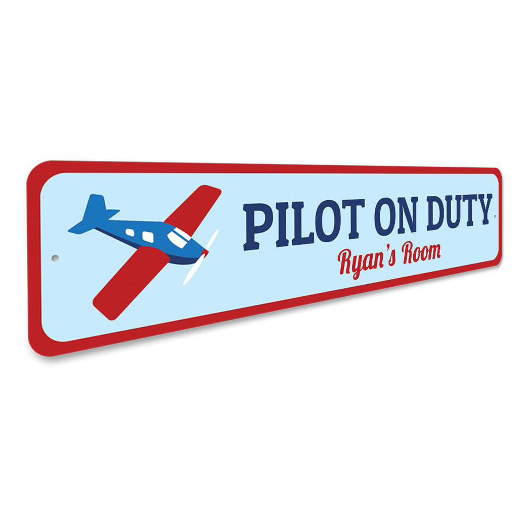 Pilot On Duty Sign