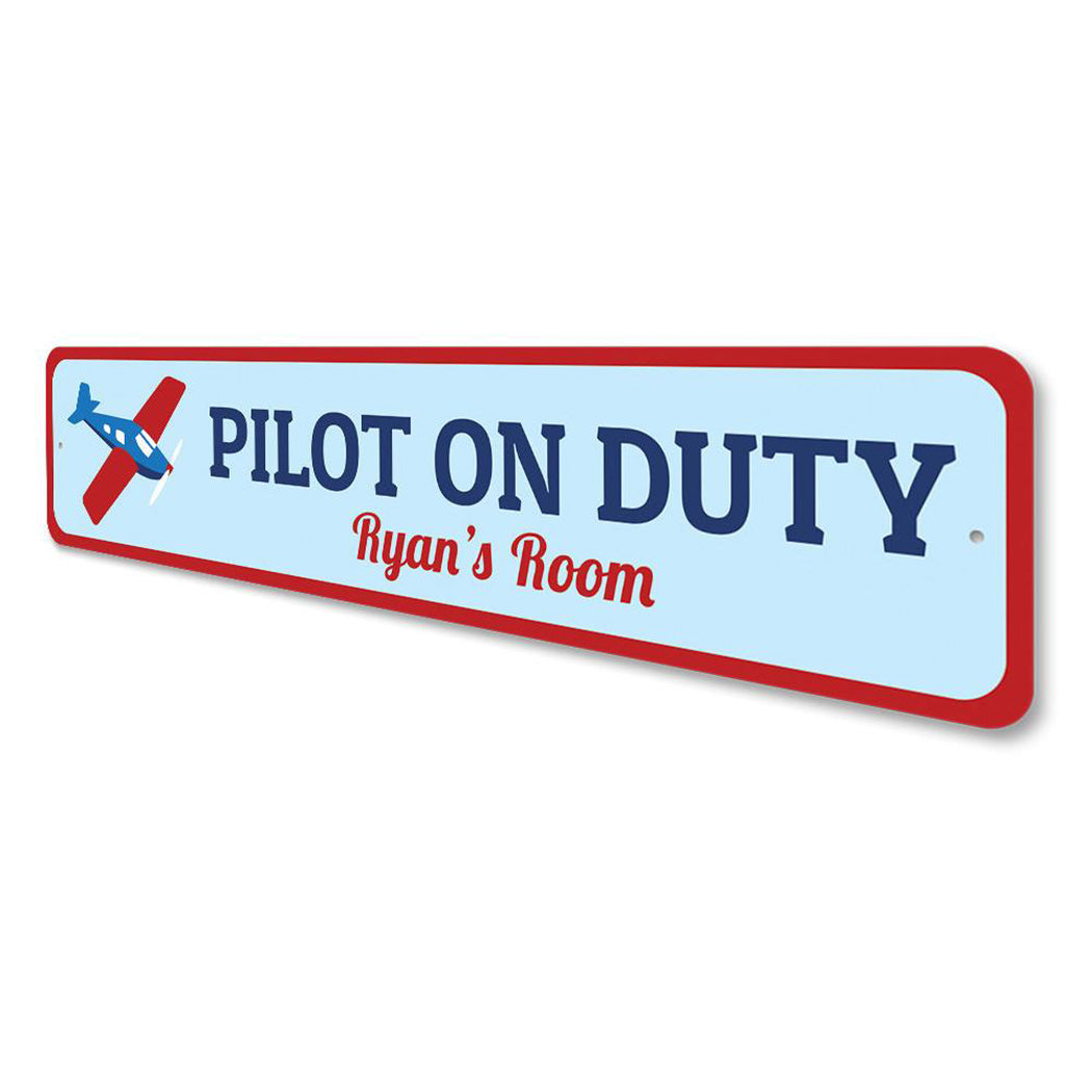 Pilot On Duty Sign