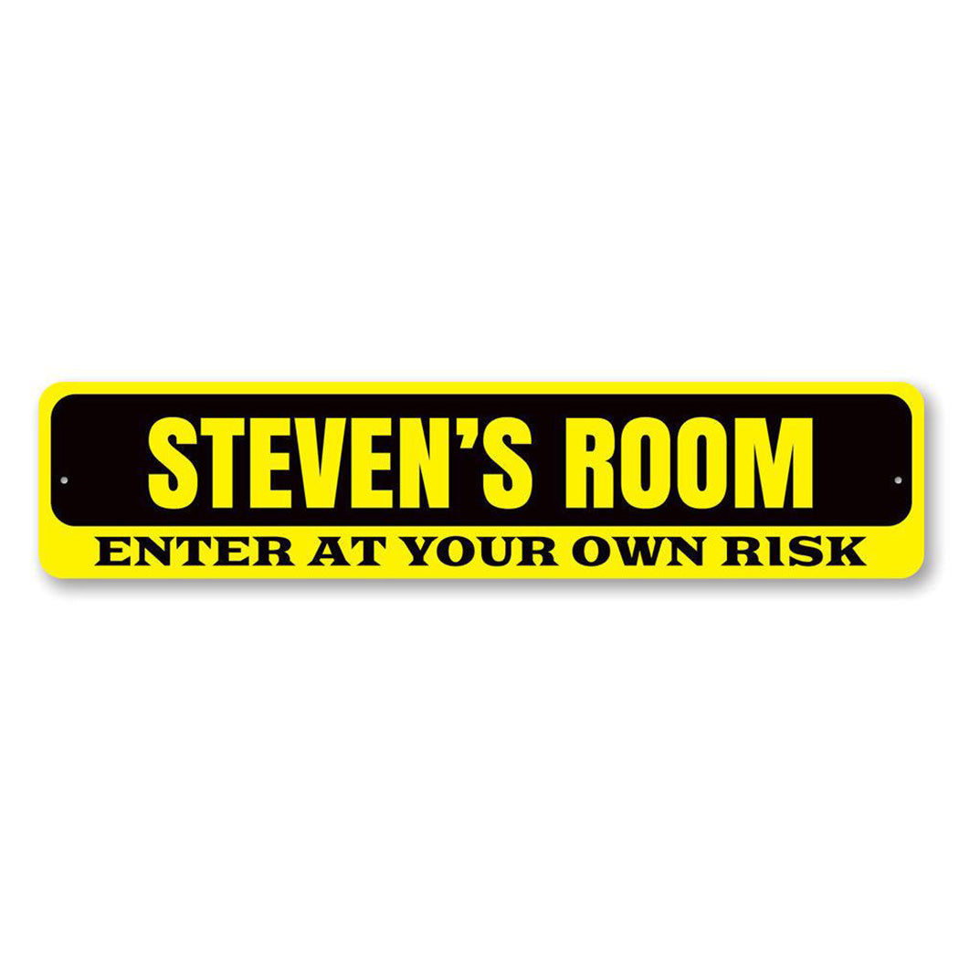 Enter At Your Own Risk Metal Sign