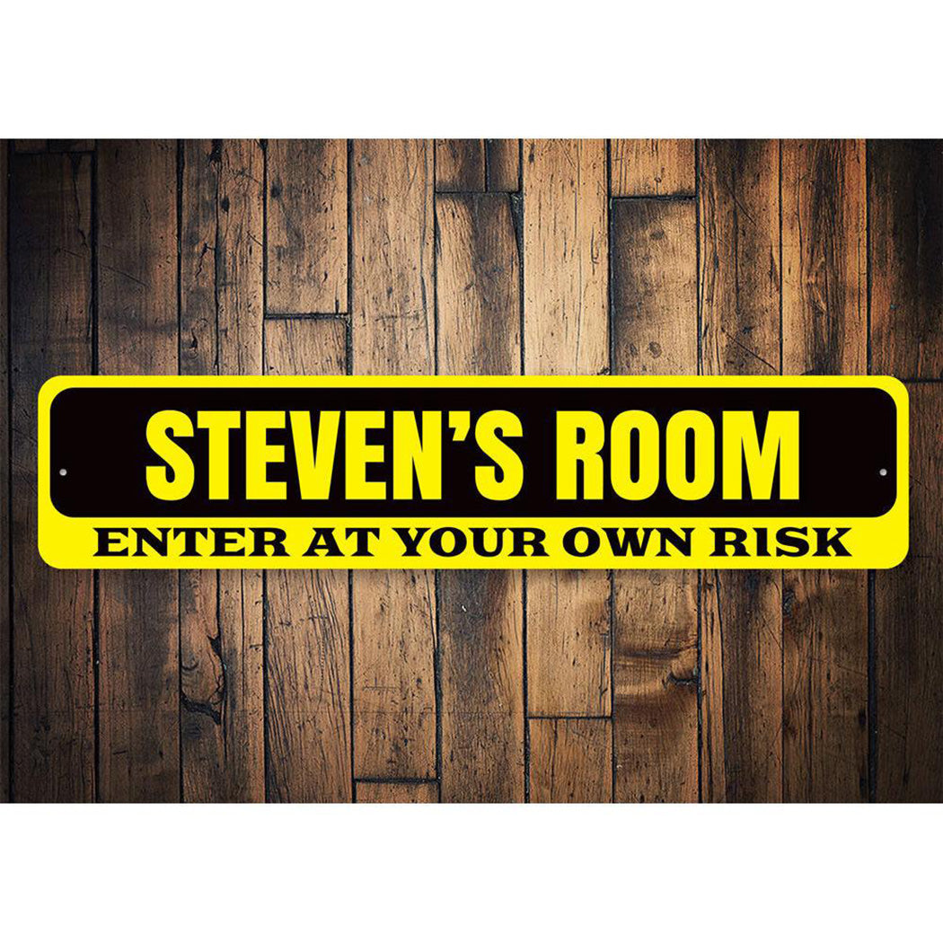 Enter At Your Own Risk Sign
