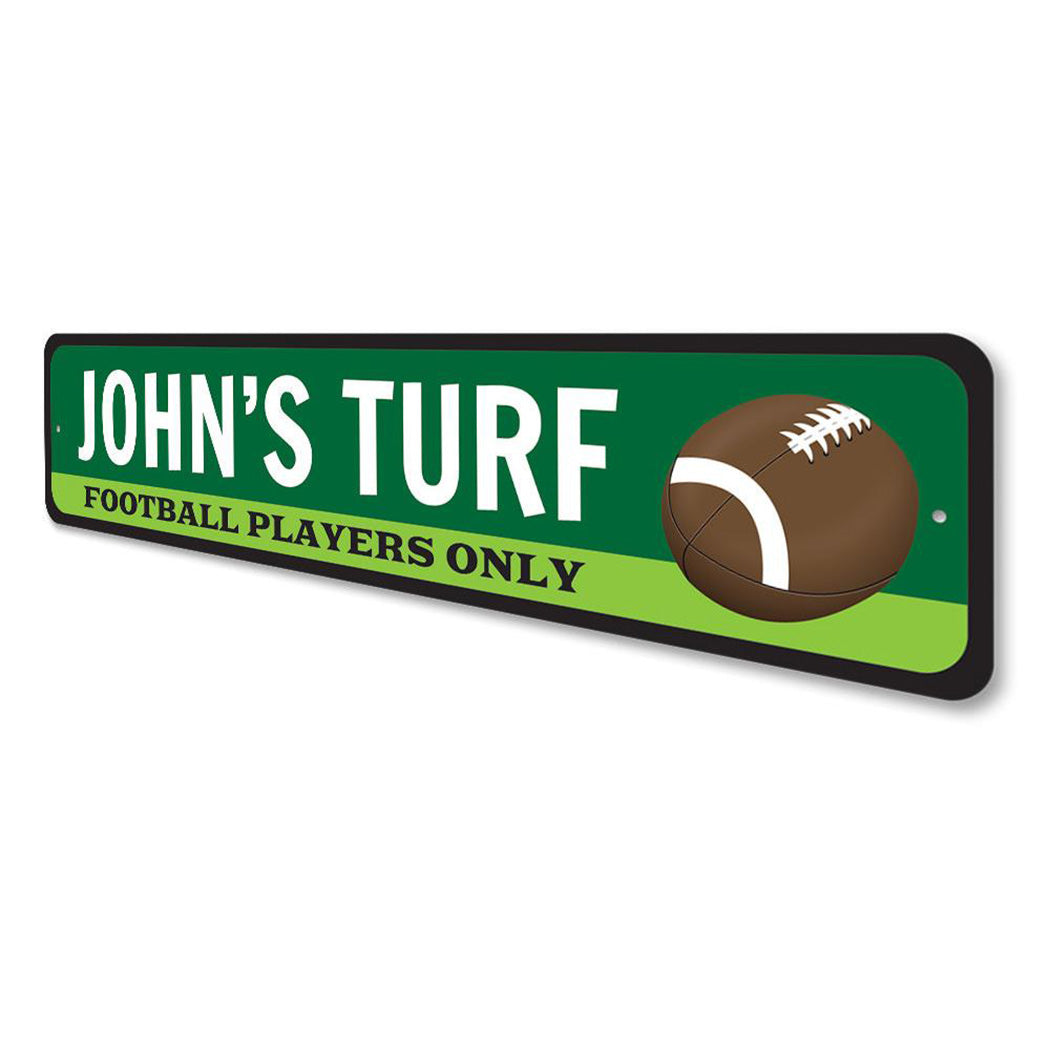 Football Players Only Turf Sign